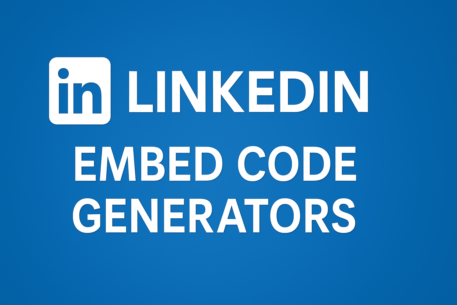 linkedin embed code generators